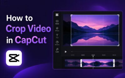 How to Crop Video in CapCut: Step-by-Step Guide
